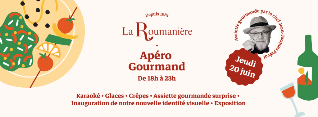apéro gourmand de la roumanière jeudi 20 juin